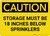 Caution: Storage Must Be 18 Inches Below Sprinklers - Wall Sign