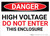 Danger: High Voltage Do Not Enter This Enclosure - Wall Sign