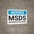 Notice: MSDS Information Inside - Wall Sign