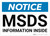 Notice: MSDS Information Inside - Wall Sign