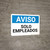 Notice: Spanish Solo Empleados Employees Only - Wall Sign