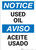 Notice: Used Oil Bilingual Spanish - Wall Sign