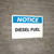 Notice: Diesel Fuel - Wall Sign