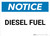 Notice: Diesel Fuel - Wall Sign
