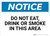 Notice: Do Not Eat Drink Or Smoke In this Area Landscape - Wall Sign