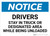 Notice: Drivers Stay In Truck Or Designated Area - Wall Sign