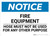 Notice: Fire Equipment Hose Must Not Be Used For Any Other Purpose - Wall Sign