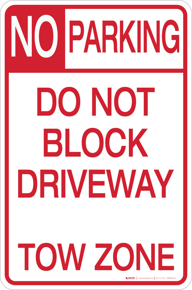 No Parking - Do Not Block Driveway - Aluminum Sign