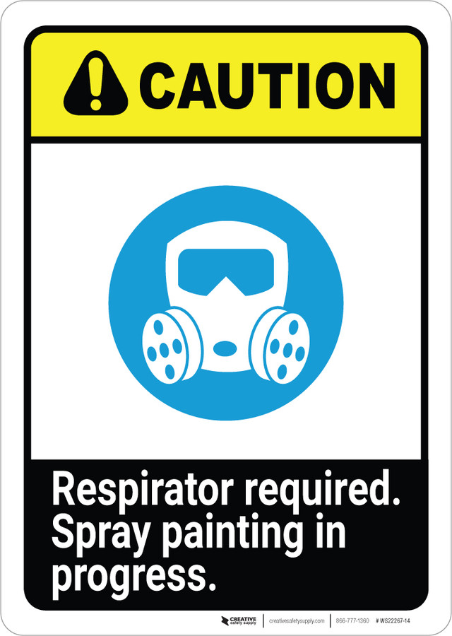 Caution Respirator Required Spray Painting in Progress ANSI Portrait