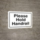 Please Hold Handrail - Wall Sign