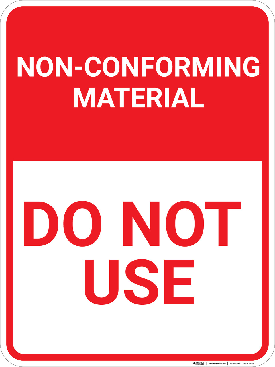 Non Conforming Material Do Not Use Portrait Wall Sign Creative