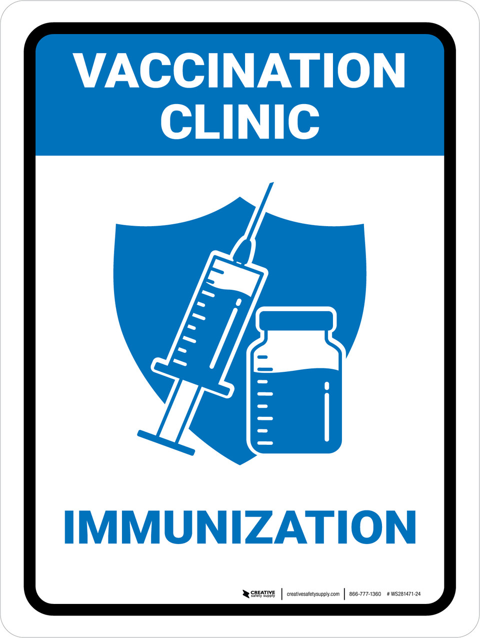 Vaccination Clinic Immunization Blue Portrait Wall Sign Creative