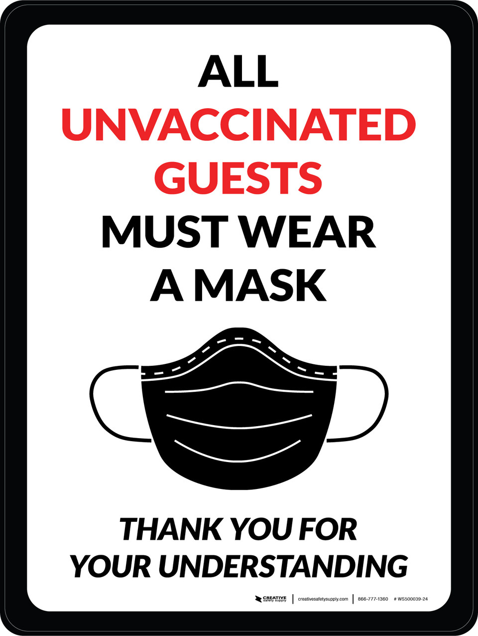 All Unvaccinated Guests Must Wear A Mask Thank You For Your