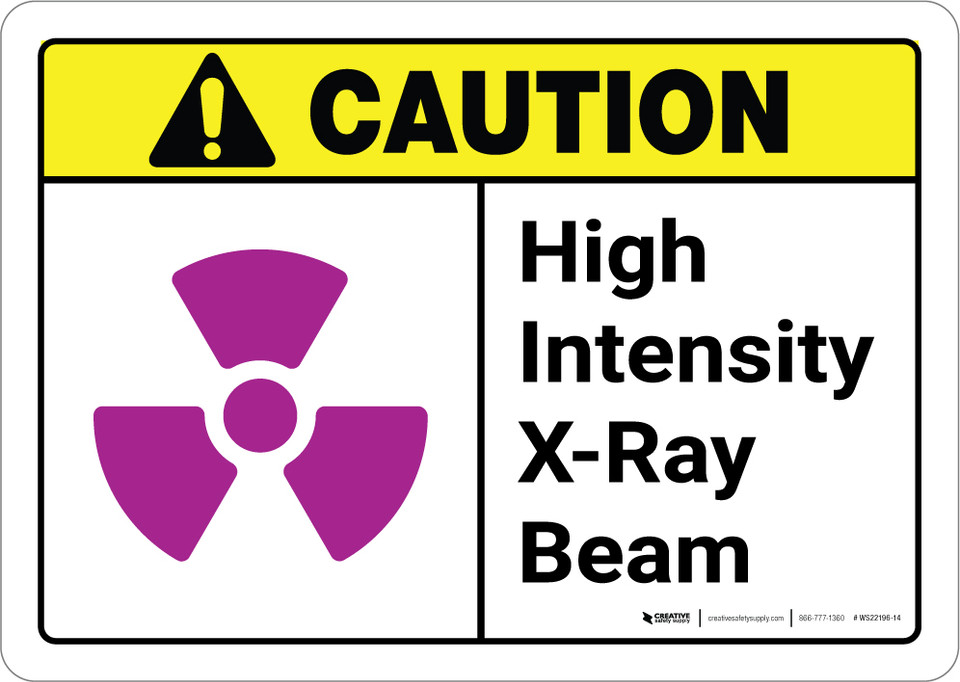 XRay Warning + Caution Signs Creative Safety Supply