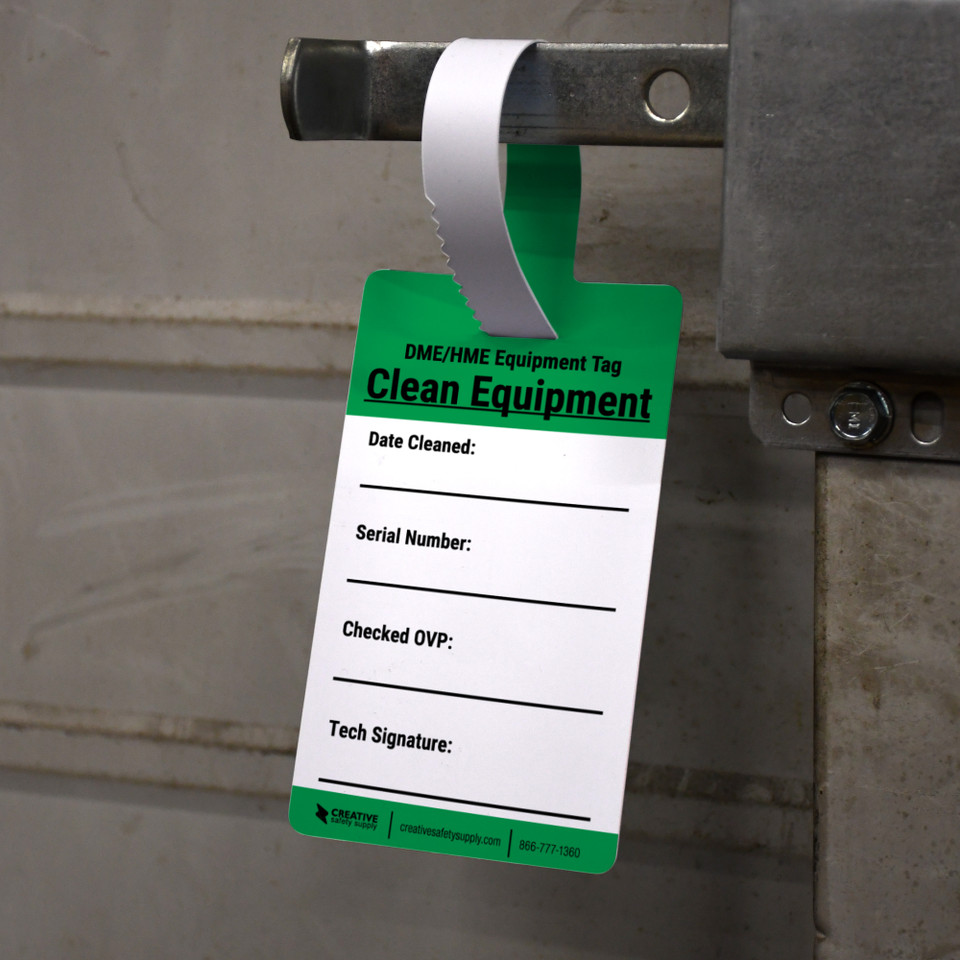 Clean DME/HME Equipment SelfLocking Hang Tag Creative Safety Supply