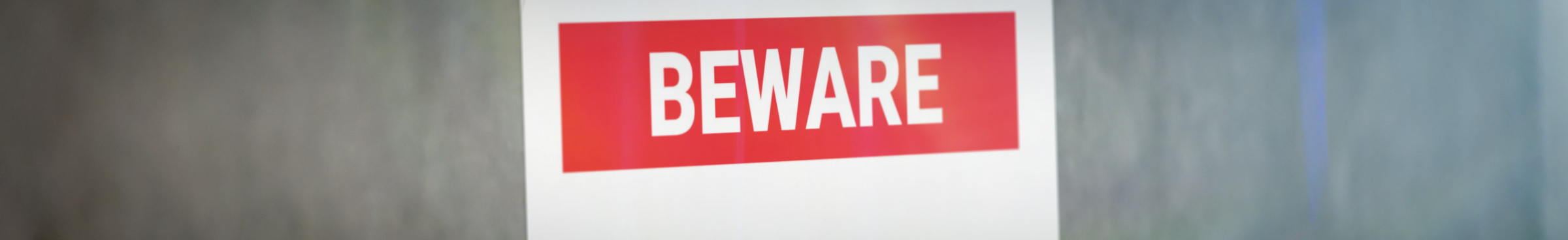 Beware Signs Beware Signs