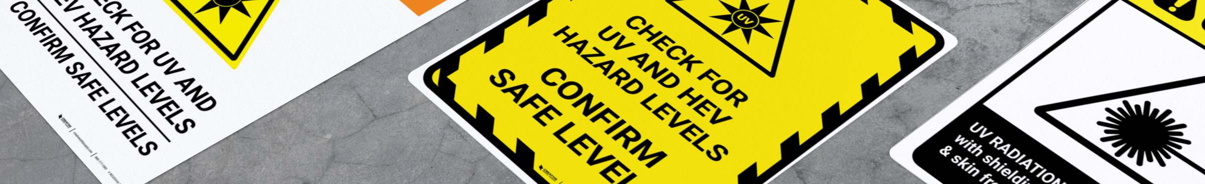 UV Warning Signs UV Warning Signs