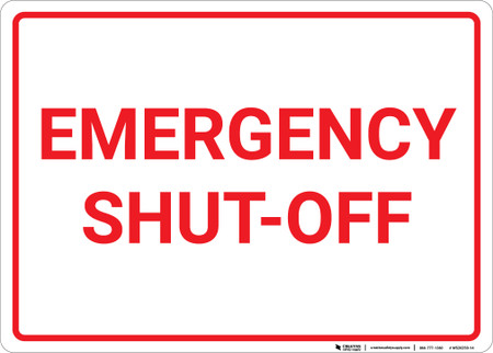 Red Shut Off Emergency Shut Off White and Red Landscape - Wall Sign