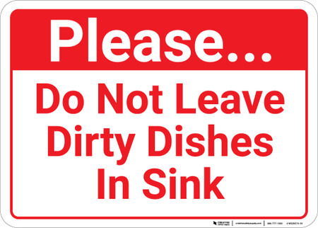 Please Do Not Leave Dirty Dishes In Sink Landcape Wall Sign