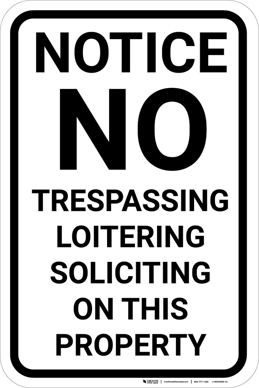 notice-no-trespassing-loitering-soliciting-portrait-wall-sign for Free Printable No Trespassing Letter Notice No Trespassing Loitering Soliciting Portrait - Wall Sign for Free Printable No Trespassing Letter