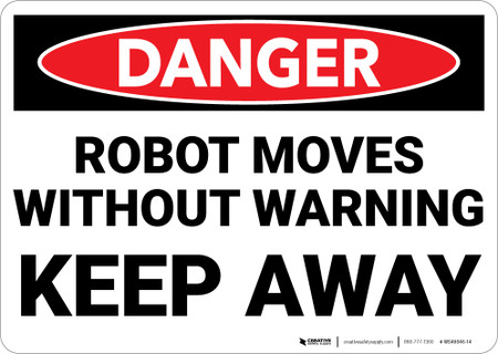 Danger: Robot Moves Without Warning Keep Away Landscape - Wall Sign