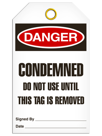 Danger Condemened Tags