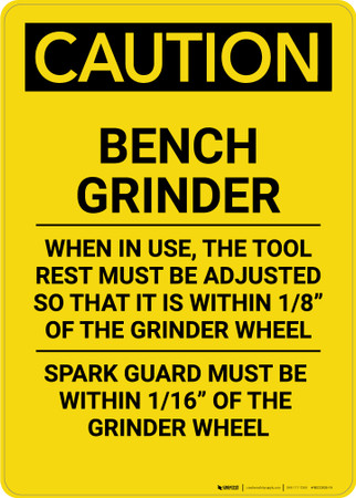 Caution: Bench Grinder - Portrait Wall Sign