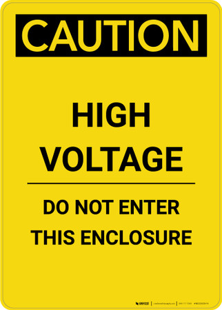 Caution: High Voltage Do Not Enter This Enclosure - Portrait Wall Sign