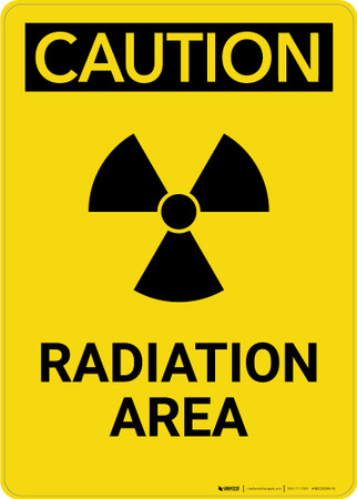Caution: Radiation Area - Portrait Wall Sign