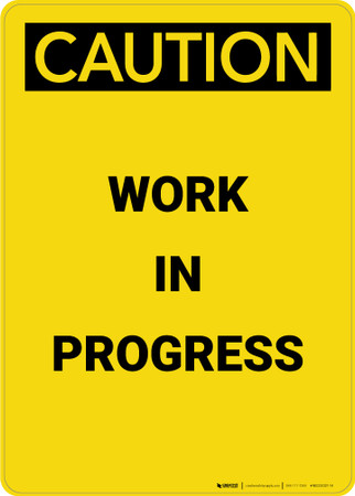 Caution: Work in Progress - Portrait Wall Sign