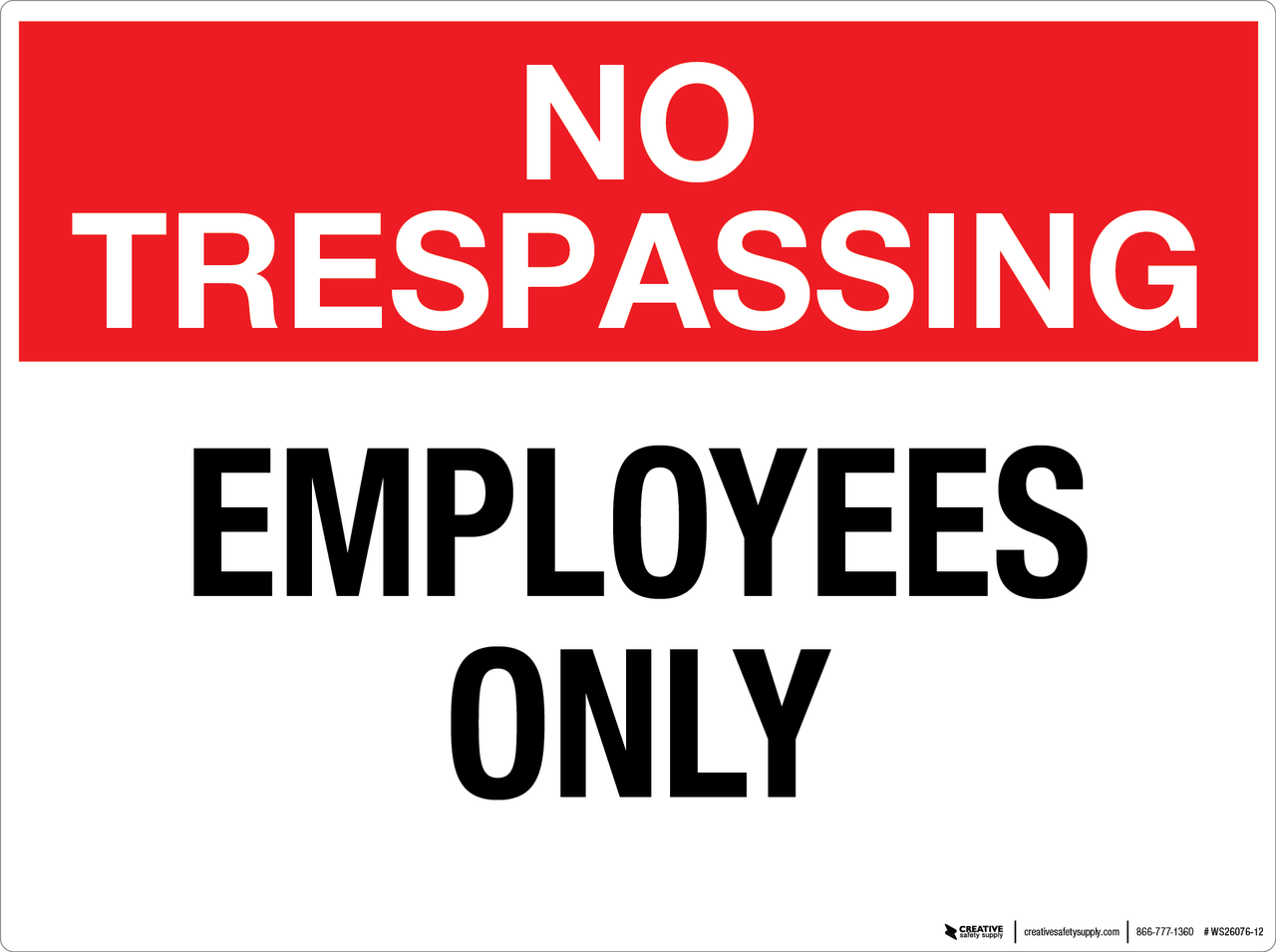No Trespassing: Employees Only - Wall Sign no-trespassing-employees-only-wall-sign