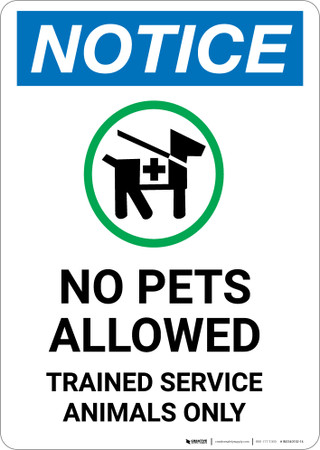 Notice: No Pets Allowed - Trained Service Animals Only with Icon