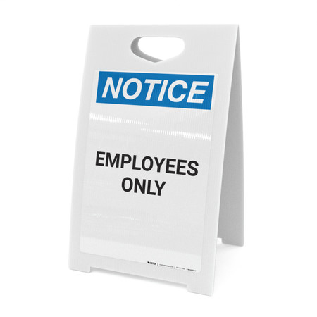 Only Notes Work Sign Notice: Employees Only - A-Frame Sign