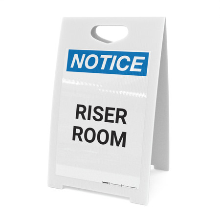 Notice: Riser Room - A-Frame Sign