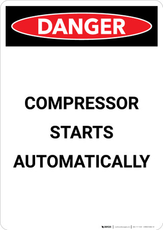Compressor Starts Automatically - Portrait Wall Sign