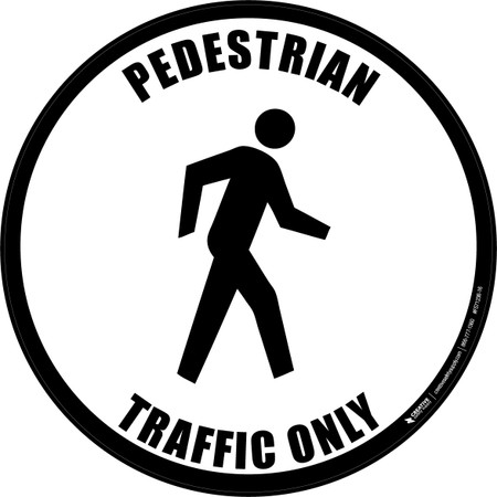 Pedestrian Traffic Only Floor Sign | Creative Safety Supply