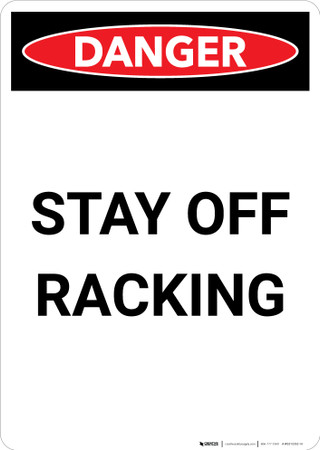 Falling Off Rack Sign Stay Off Racking - Portrait Wall Sign