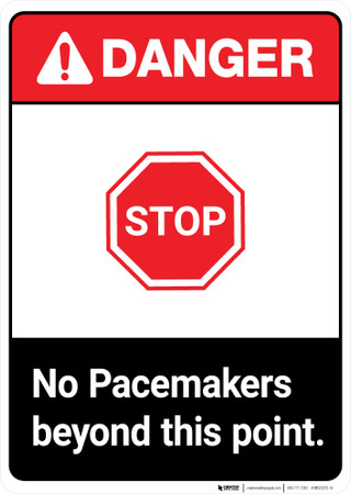 No Pacemakers Beyond This Point ANSI - Portrait Wall Sign