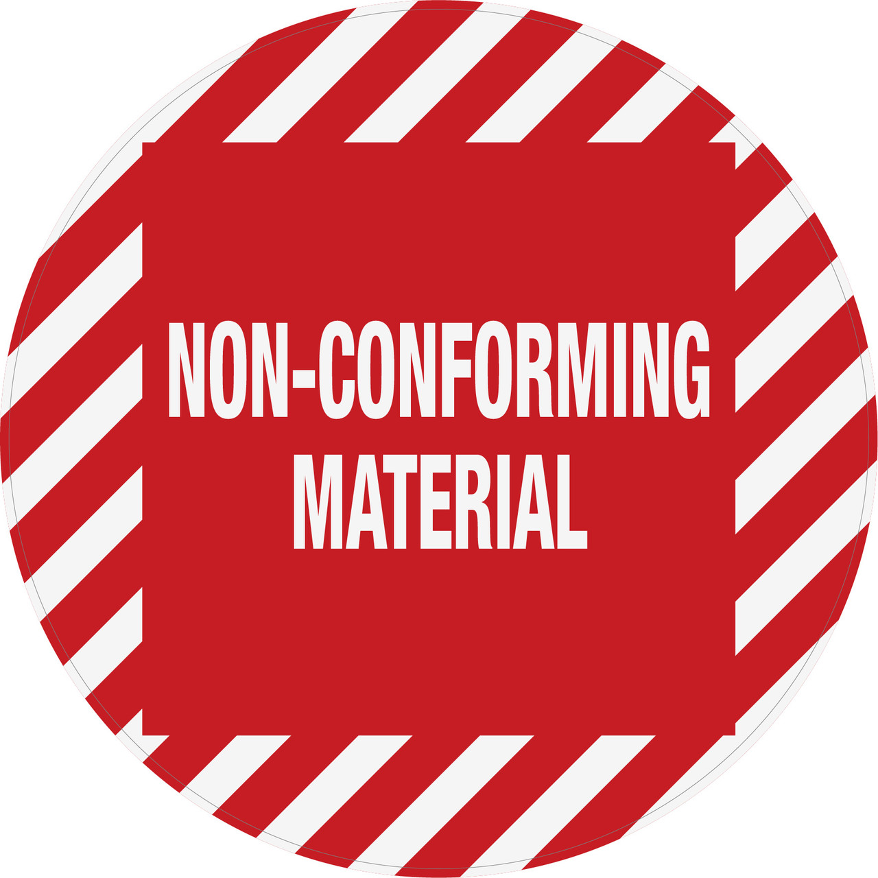 Non-Conforming Material - Floor Sign