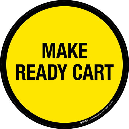 Make Ready Cart Floor Sign