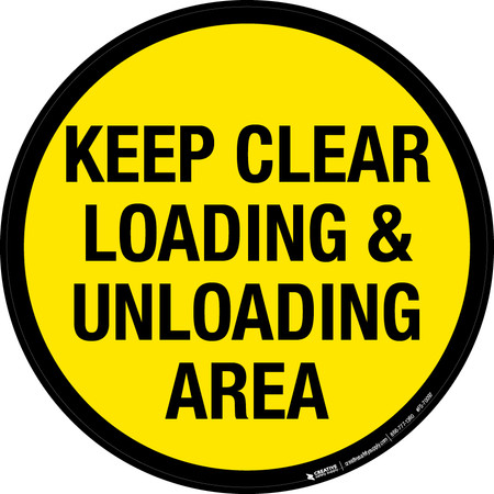Keep Clear Loading & Unloading Area Floor Sign
