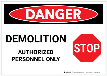 Danger: Demolition - Authorized Personnel Only with Stop Icon - Label
