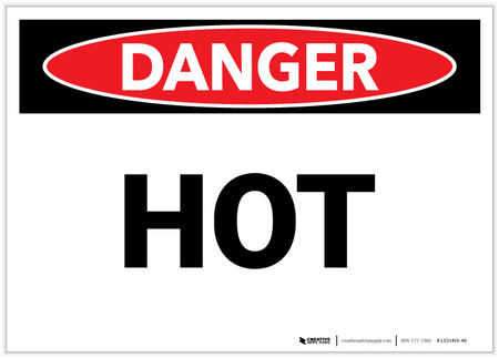 Hot Label Sign Danger: Hot - Label