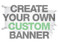 Make a Custom Banner