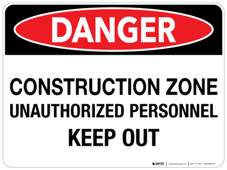 Danger: Construction Zone - Wall Sign