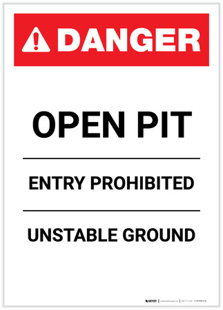 Danger: Open Pit Entry Prohibited Portrait - Label