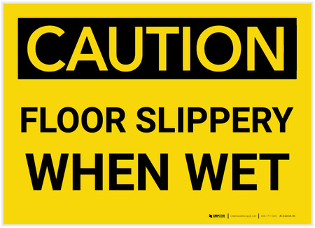 Caution: Floor Slippery When Wet - Label