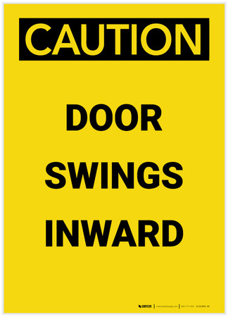 Caution: Door Swings Inward Portrait - Label