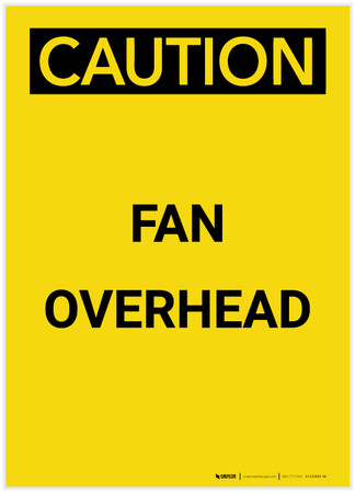 Caution: Fan Overhead Portrait - Label