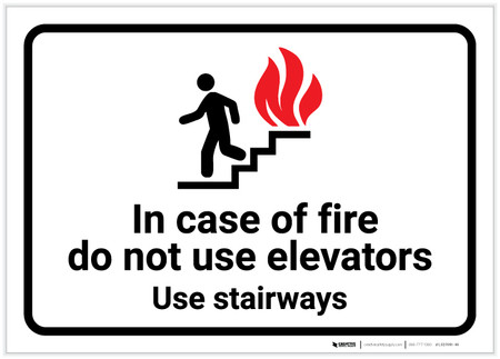 In Case Of Fire Do Not Use Elevators - Use Stairways with Icons ...